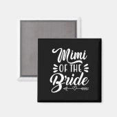 Mimi der Braut Braut Brautpavillon Show Magnet (Vorderseite/Rückseite)