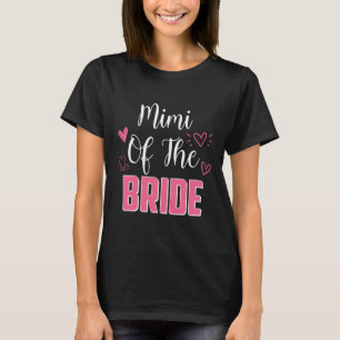 Mimi der Brautfamilie Hochzeitsfeier als Ehefrau T-Shirt