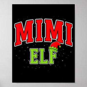Mimi Elf Weihnachten Familie passend Gruppe Xmas O Poster