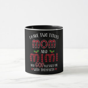 Mimi-Geschenk  Ich habe zwei Titel Mama und Mimi Tasse