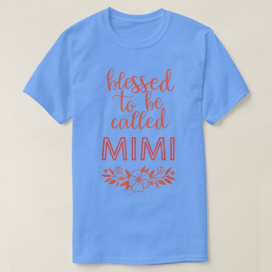 Mimi , Großmutter Geschenk, Muttertagsgeschenk T-Shirt (Design vorne)