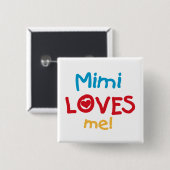 Mimi Lieben Me T - Shirt und Geschenke Button (Vorne & Hinten)
