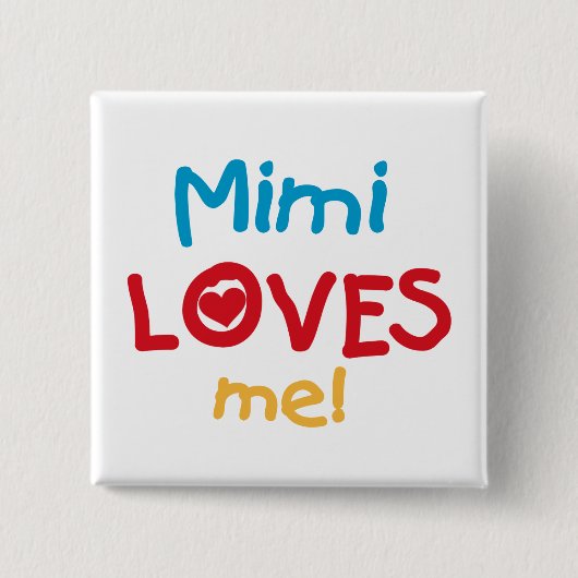 Mimi Lieben Me T - Shirt und Geschenke Button (Vorderseite)