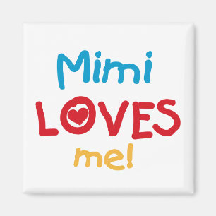 Mimi Lieben Me T - Shirt und Geschenke Magnet