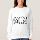 Mimi Name Typography Design Sweatshirt (Vorderseite)