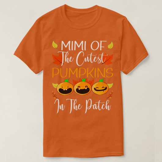 Mimi of The Cutest Pumpkins In The Patch T-Shirt (Design vorne)