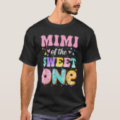 Mimi Of The Sweet One 1st Birthday Donut Bday Part T-Shirt (Vorderseite)