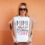 Mimi von der Geburtsmädchen-Familie T-Shirt<br><div class="desc">Mimi des Geburtstagsmädchens,  die Shirts mit einer individuellen Familienfamilie abstimmen,  personalisierte Geburtstagskudel-Shirts sind perfekt für jede besondere Geburtstagsparty Ihrer kleinen Mädchen! Unsere personalisierten,  familiengerechten Geburtstagskugel-Shirts sind perfekt für jede Geburtstagsfeier. Sie werden nicht nur ein großartiger Konversationsstarter sein,  sondern auch dafür sorgen,  dass Sie ein wunderbares Foto haben!</div>