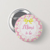 Mimi zu Pink Daisies Baby Showknopf Button (Vorne & Hinten)