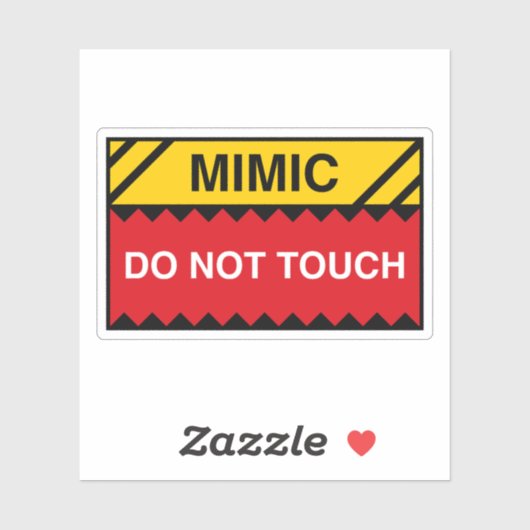 Mimic nicht Touch Signieren Funny Tabletop RPG Aufkleber (Blatt)