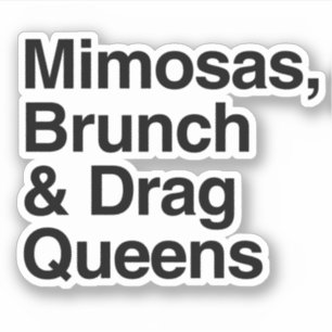 Mimosas Brunch und Drag Queens Aufkleber