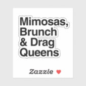 Mimosas Brunch und Drag Queens Aufkleber (Blatt)