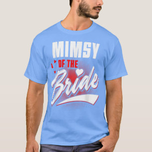 Mimsy von Braut Hochzeitsfeier Matching Brautparty T-Shirt