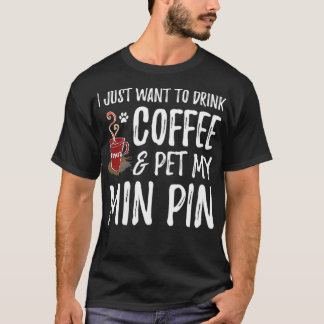 Min Button Dog Mama Kaffee Miniatur Pinscher Gesch T-Shirt