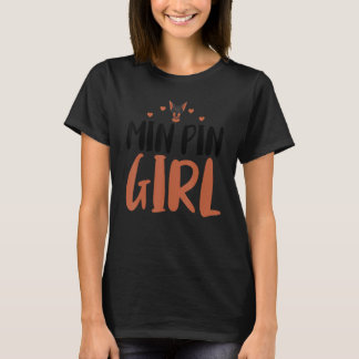 Min Button Girl Funny Funny Pinscher Besitzer Hund T-Shirt