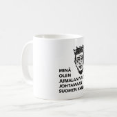 Minä olen Jumalan valittu johtamaan Suomen kansaa Kaffeetasse (Vorderseite Links)