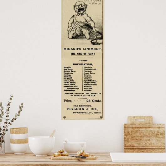 MINARD's LINIMENT .... DER KÖNIG DER SCHMERZEN! Poster (Küche)