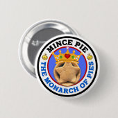 Mince Pie - Der Monarch von Pies Button (Vorne & Hinten)