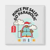 Mince Pie Sales Go Parabol Magnet (Vorne)