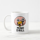 Mind Drill Funny Brain Tool Puff Kaffeetasse (Links)