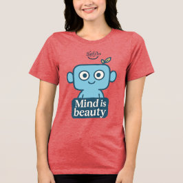 "Mind is Beauty" - T-Shirt der inspirierenden Frau Tri-Blend Shirt