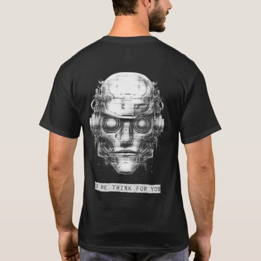 Mind Kontrolle Cyberpunk Roboter Front & Back T-Shirt (Rückseite)