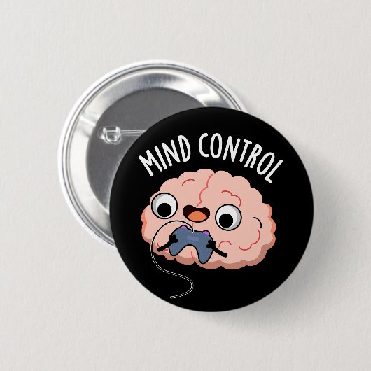 Mind Kontrolle Funny Brain Pun Dark BG Button (Vorne & Hinten)