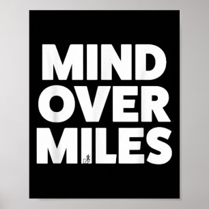 Mind Over Miles - Motivierend, sonniges Laufen Poster