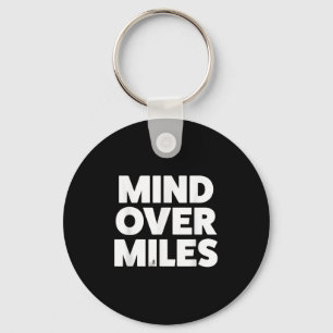 Mind Over Miles - Motivierend, sonniges Laufen Schlüsselanhänger