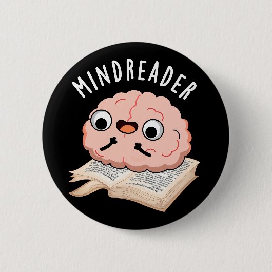 Mind Reader Funny Brain Pun Dark BG Button (Vorderseite)