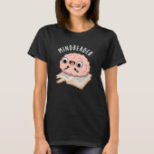 Mind Reader Funny Brain Pun Dark BG T-Shirt (Vorderseite)