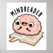 Mind Reader Funny Brain Pun Poster (Vorne)