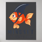 Mind Set Is Everything Insration Funny Poster (Vorne)