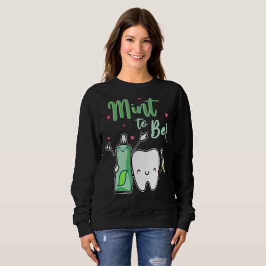 Mind to Funny Toothpaste & Tooth Dentist Valent Sweatshirt (Vorne ganz)