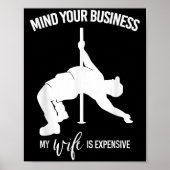 Mind Your Business My Wife Is Expensive Fat Man Le Poster (Vorne)