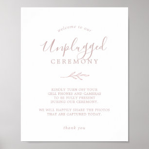 Mindestleaf Dusty Rose Unplugged Zeremony Sign Poster