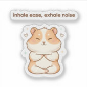 Mindful Hamster Sticker – Inhale Ease (Vorderseite)