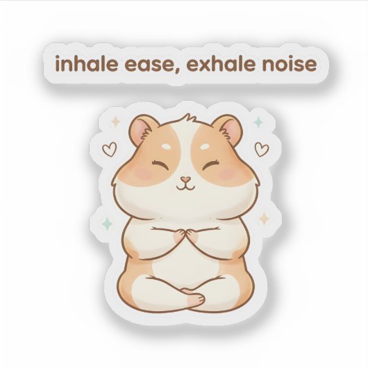 Mindful Hamster Sticker – Inhale Ease (Vorderseite)