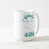 Mindfulness-Tasse Kaffeetasse (VorderseiteRechts)