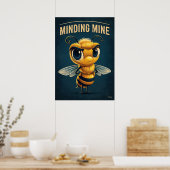Minding Mine Bee – Funny Cartoon Character Art Poster (Küche)