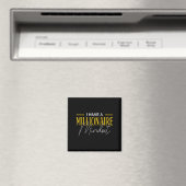 Mindset Ich habe einen Millionär Mindset Motiviere Magnet (In Situ (Geschirrspüler))