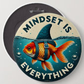 Mindset Is Everything Goldfish Motivational Quote Button (Vorne & Hinten)