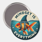 Mindset Is Everything Goldfish Motivational Quote Magnet (Vorderseite/Rückseite)