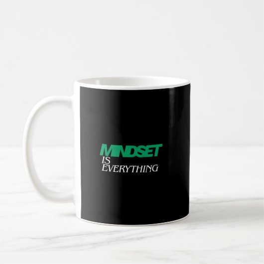 Mindset is Everything, Inspirational, Motivational Kaffeetasse (Links)