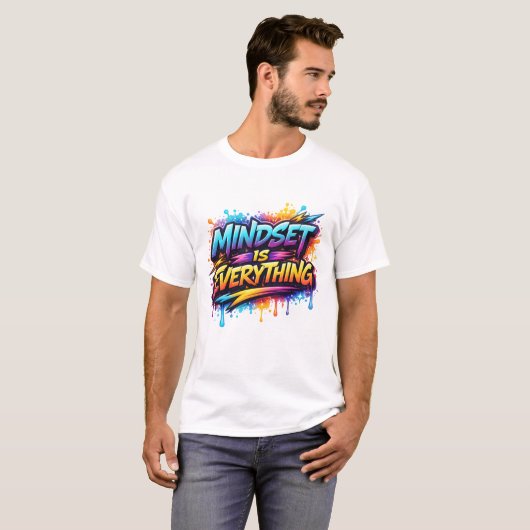 Mindset Is Everything T-Shirt (Vorne ganz)
