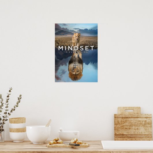 Mindset ist alles - Löwenreflektion Poster (Küche)