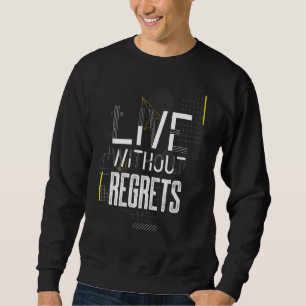 Mindset without Regrets Minimalistisch Geometric I Sweatshirt