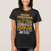 Mine Foreman T-Shirt (Vorderseite)