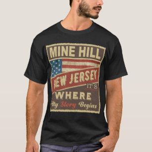 MINE HILL, NJ Hier beginnt meine Geschichte T-Shirt