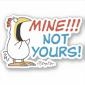 Mine Not your Boynton Chicken Aufkleber (Vorderseite)